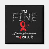 Brain Aneurysm Warrior I'm Fine Magneet (Voorkant)
