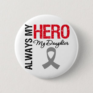 Brain Cancer Altijd mijn Hero mijn dochter Ronde Button 5,7 Cm