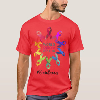 Brain Cancer Awareness World Cancer Day Brain Canc T-shirt