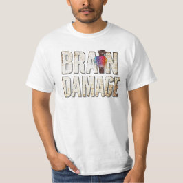 Brain Damage T-shirt