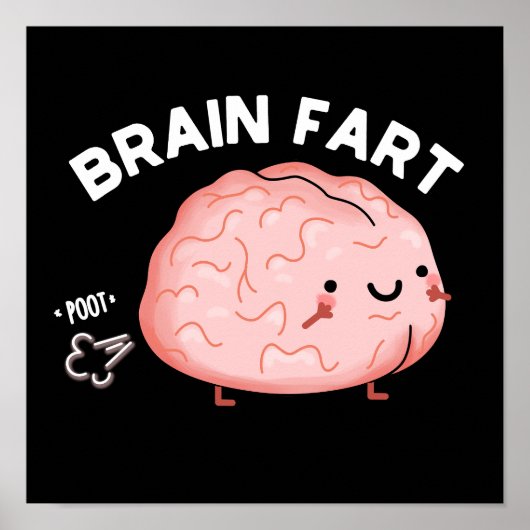 Brain Fart Funny Anatomy Pun Dark BG Poster (Voorkant)