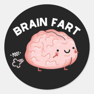 Brain Fart Funny Anatomy Pun Dark BG Ronde Sticker