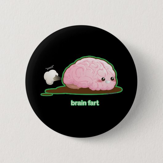 Brain Fart Ronde Button 5,7 Cm (Voorkant)