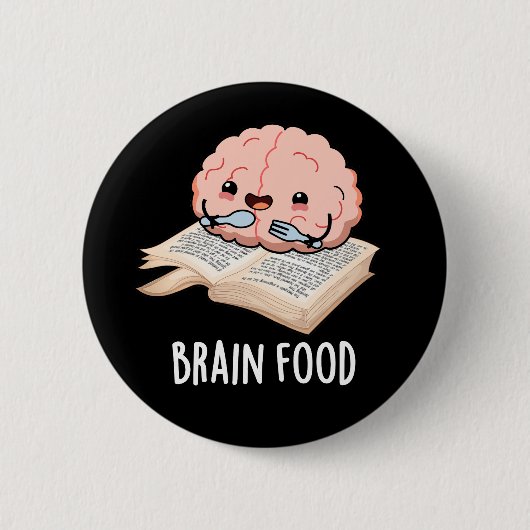 Brain Food Funny Anatomy Pun Dark BG Ronde Button 5,7 Cm (Voorkant)
