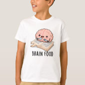 Brain Food Grappige Anatomie Pun T-shirt (Voorkant)