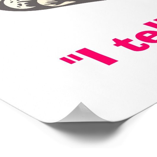 Brain, "Ik vertel leugens!" Poster (Hoek)