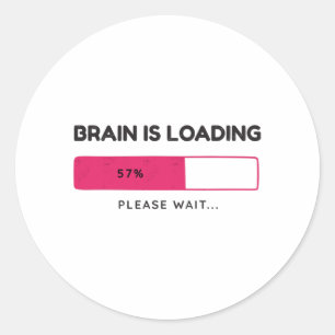 Brain is aan het laden. Een ogenblik geduld. Ronde Sticker