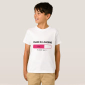 Brain is loading, please wait t-shirt (Voorkant volledig)