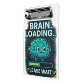 Brain Loading... even wachten Mini Klembord (Angled2)