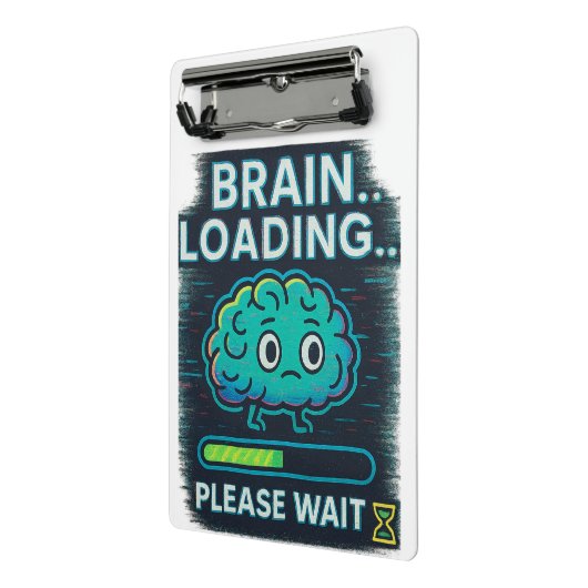 Brain Loading... even wachten Mini Klembord (Angled2)