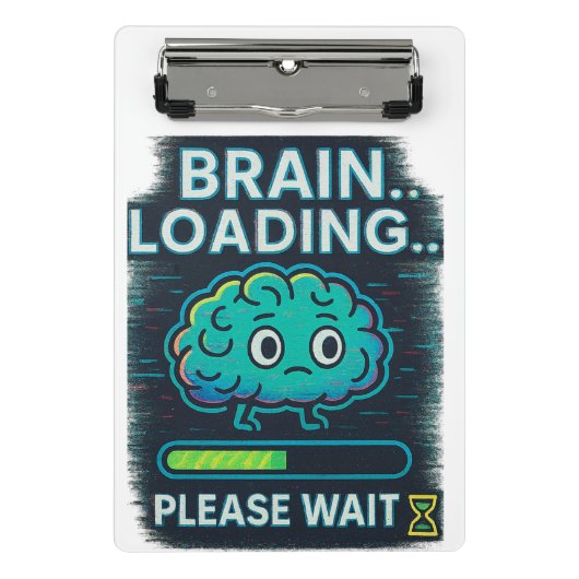 Brain Loading... even wachten Mini Klembord (Voorkant)