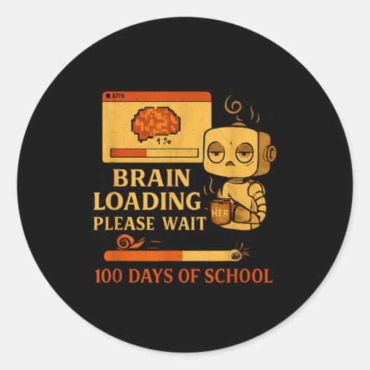 Brain Loading Please Wait – Funny 100 Days Of Scho Ronde Sticker (Voorkant)