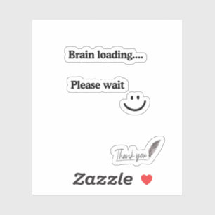 Brain Loading Please Wait – Funny Laptop Sticker