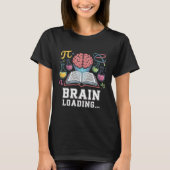 Brain Loading T-shirt | Terug naar School Science  (Voorkant)