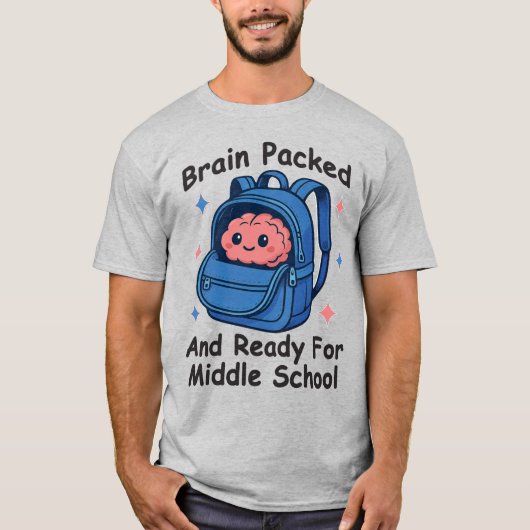 “Brain Packed and Ready For Middle School” Brain T-shirt (Voorkant)