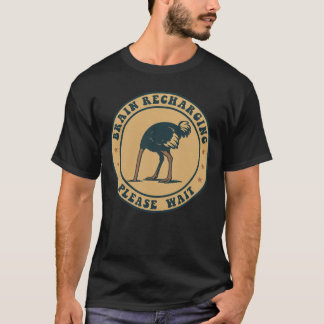 Brain Recharging: Mental Reset Mode Tee T-shirt