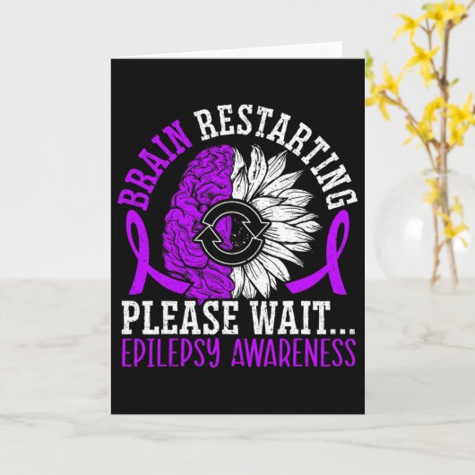 Brain Restarting Please Wait Epileptic Epilepsy Aw Kaart (Gele Bloem)