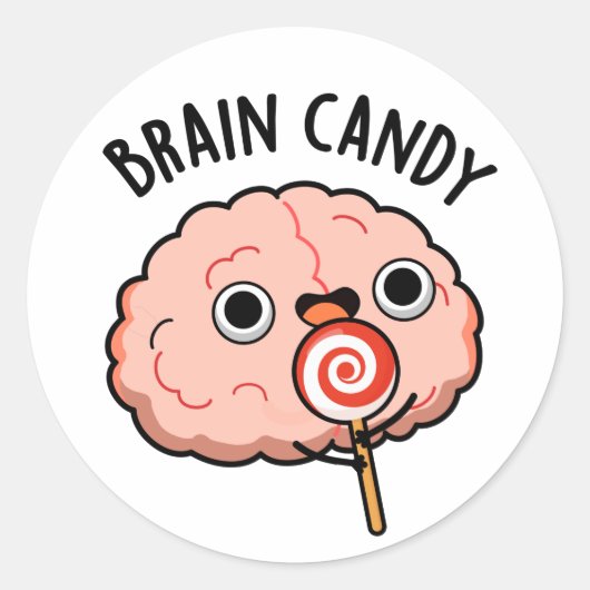 Brain Snoep Funny Brain Anatomy Pun Ronde Sticker (Voorkant)