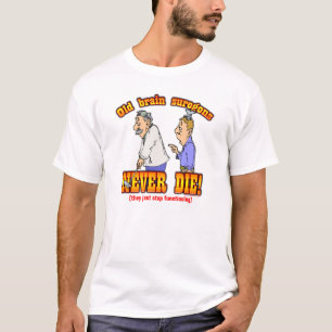 Brain Surgeons T-shirt
