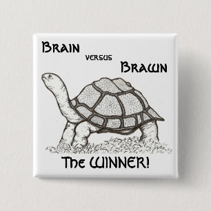 Brain vs. Brawn Badge Vierkante Button 5,1 Cm