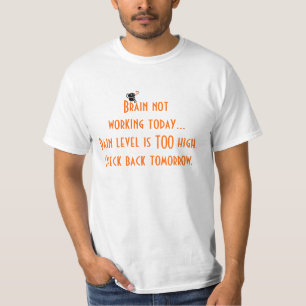 Brain werkt niet t-shirt