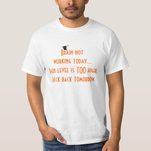 Brain werkt niet t-shirt (Voorkant)