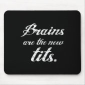 Brains Are The New Funny Feminist Litical Quote Muismat (Voorkant)