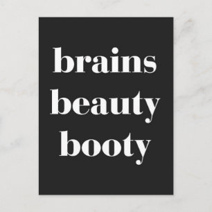 Brains Beauty Booty Funny Quote Briefkaart