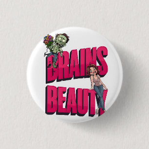 Brains & Beauty – Zombie Humor Design Ronde Button 3,2 Cm