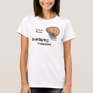 BrainSpring Productions T-shirt