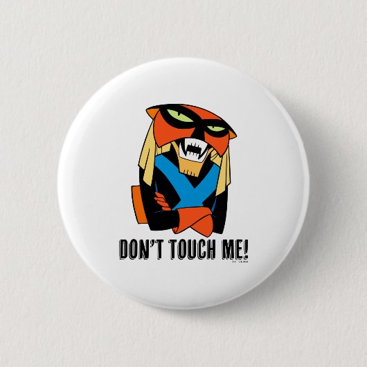 Brak Dont Touch Me  Ronde Button 5,7 Cm (Voorkant)