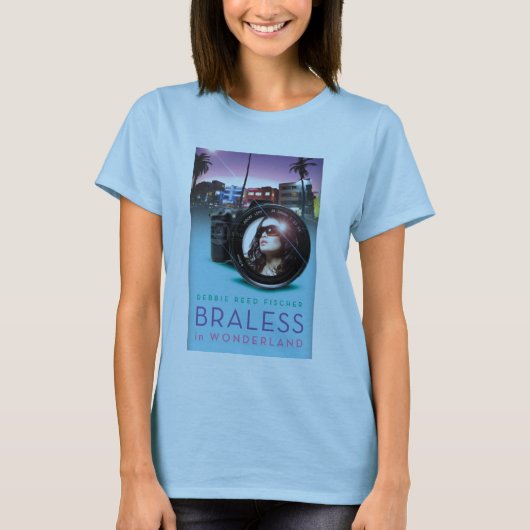 Braless in Wonderland T-shirt (Voorkant)