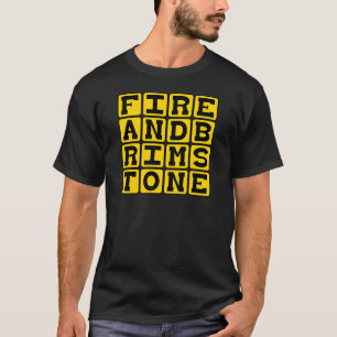 Brand en brimstone, Religieuze Fervor T-shirt