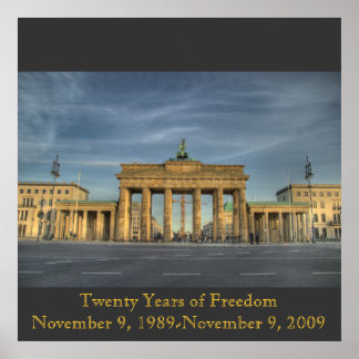 BrandenburgerTOR_16b, twintig jaar vrijheidNeen... Poster