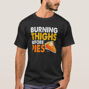 Brandende Dijen Voor Taarten Thanksgiving Pompoen T-shirt