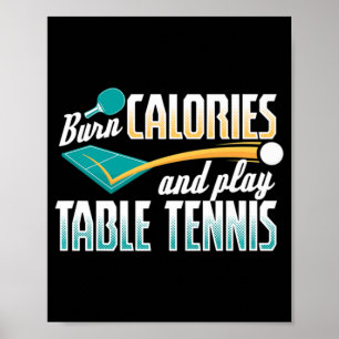 brandkalorieën en afspeeltafellentennis pingp P Poster