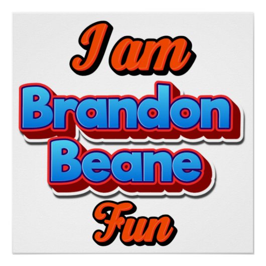 Brandon Beane – Fun, Bold Name Design Perfect Poster (Voorkant)