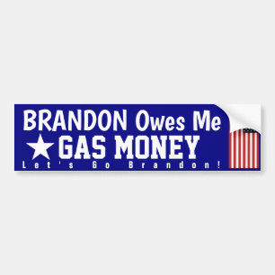 Brandon is eigenaar van Me Gas    MoneyBumper Stic Bumpersticker