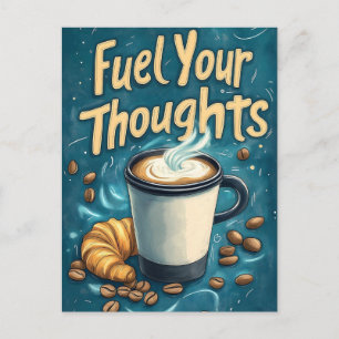 Brandstof je gedachten met koffie en creativiteit briefkaart