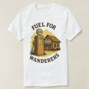 Brandstof voor Zwervers Retro Benzinepomp Kunst T-shirt