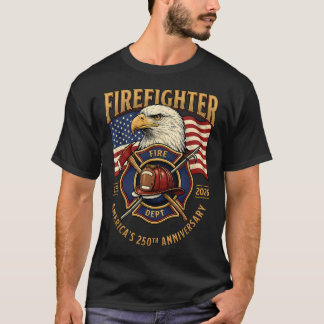 Brandweerman 250e Verjaardag 1776-2026 Amerika T-shirt