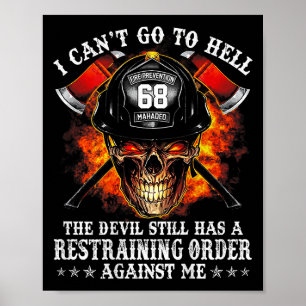 Brandweerman Ik kan nog steeds niet naar de hel (o Poster