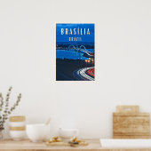 Brasilia: De futuristische stad in het hart van Br Poster (Keuken)