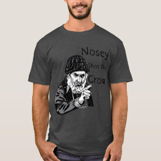 Brassic Boer Jim Rant NOSEY SHOTHE CROW Komedie S T-shirt