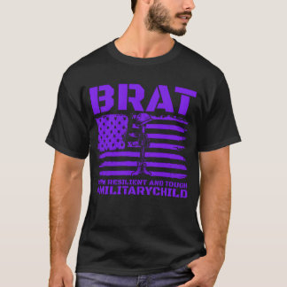 BRAT Born Resilient Andough MilitaryChildmilit boy T-shirt