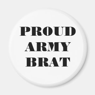 Brat Magnet Proud Army Magneet