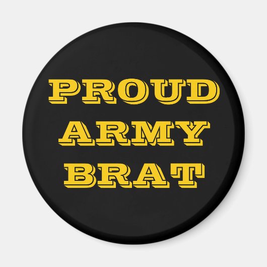 Brat Magnet Proud Army Magneet (Voorkant)