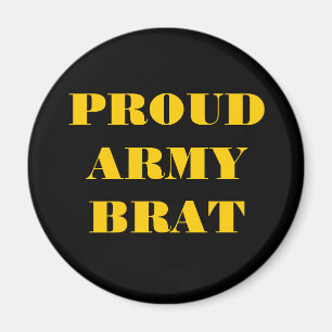 Brat Magnet Proud Army Magneet