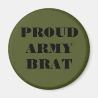 Brat Magnet Proud Army