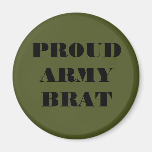 Brat Magnet Proud Army Magneet